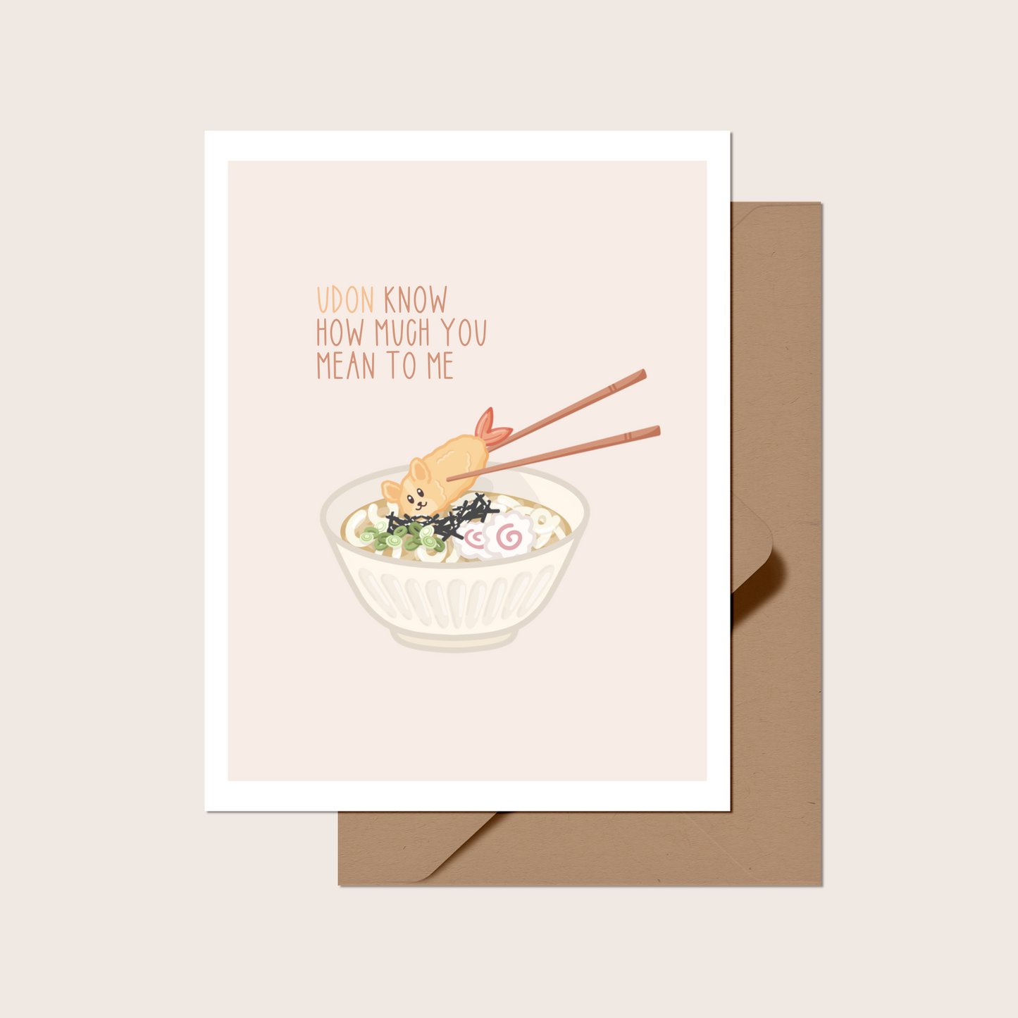 Udon Know How Much You Mean to Me Greeting Card