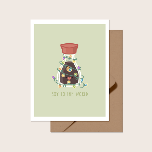 Soy to the World Greeting Card