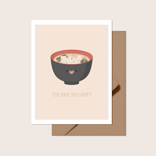 You Make Miso Happy Greeting Card